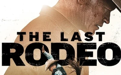 Movie- “The Last Rodeo”